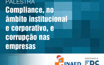 COMPLIANCE, no âmbito institucional e corporativo, e corrupção nas empresas