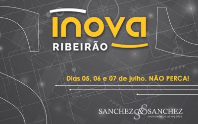 3ª edição do Inova Ribeirão contará com o apoio do escritório Sanchez & Sanchez